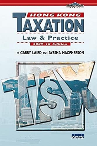 hong kong taxation law and practice 2009-10th edition lau, ayesha macpherson, flux, david, macpherson,