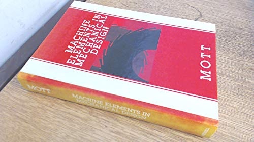 machine elements in mechanical design new edition mott, robert l. 0675203260, 9780675203265