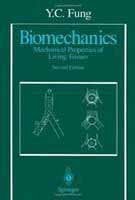 biomechanics mechanical properties of living tissues 2nd edition y.c. fung 8181288114, 9788181288110