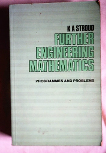further engineering mathematics programmes 1st edition stroud, k. a. 0333348753, 9780333348758