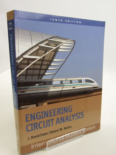 engineering circuit analysis 10th edition irwin, j. david, nelms, r. mark 0470873779, 9780470873779