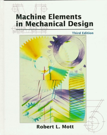 machine elements in mechanical design 3rd edition robert mott 0138414467, 9780138414467