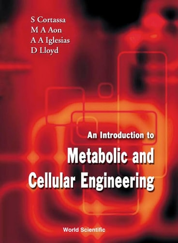 an introduction to metabolic and cellular engineering 1st edition aon, miguel antonio, cortassa, sonia del