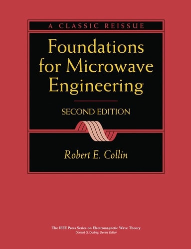 foundations for microwave engineering 2nd edition 2nd edition collin, robert e. 0780360311, 9780780360310