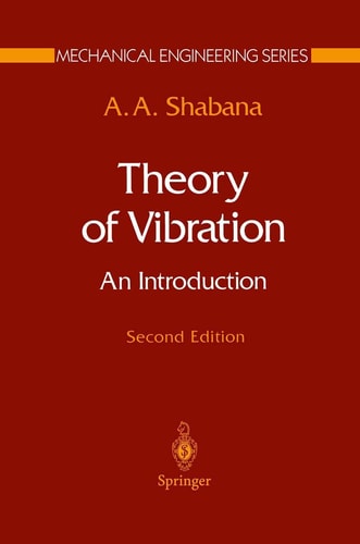 theory of vibration an introduction 2nd edition shabana, a.a. 0387945245, 9780387945248
