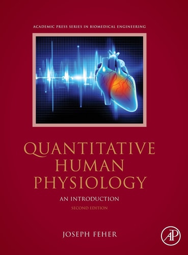 quantitative human physiology an introduction 2nd edition feher ph.d. cornell university, joseph j