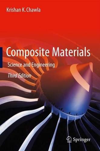 composite materials science and engineering 3rd edition krishan kumar chawla 0387743642, 9780387743646