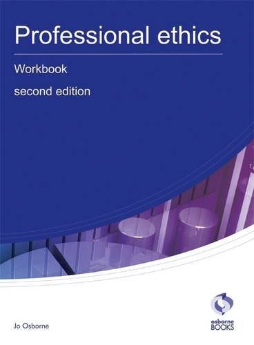 professional ethics workbook 2nd edition jo osborne 1905777817, 9781905777815