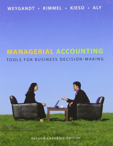 managerial accounting tools for business decision making  jerry j. weygandt 0470157011, 9780470157015