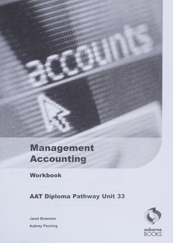 management accounting workbook janet brammer, aubrey penning 1905777086, 9781905777082