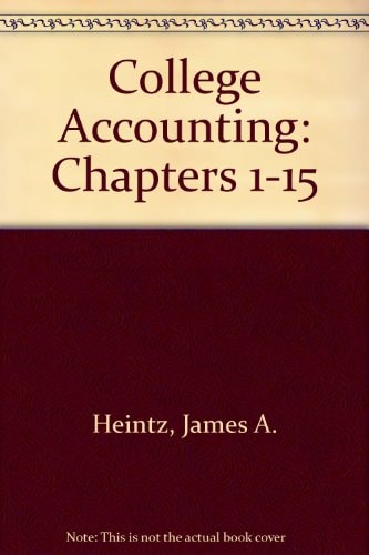 college accounting chapters 1 28 15th edition heintz, james a., parry, robert w. 0538852046, 9780538852043