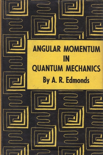 angular momentum in quantum mechanics revised edition edmonds, a. r. 0691079129, 9780691079127