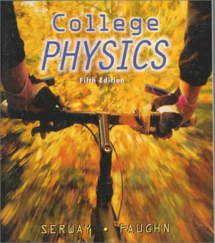 college physics vol 2 5th edition serway 0030225086, 9780030225086