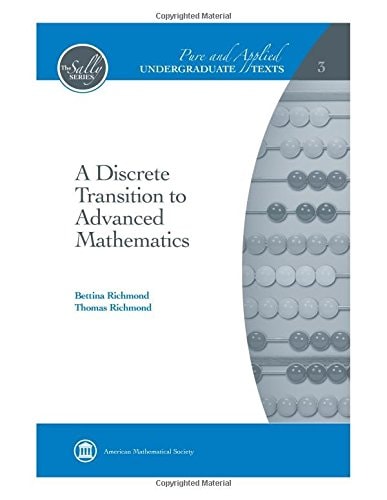 a discrete transition to advanced mathematics new edition bettina richmond and thomas richmond 0821847899,