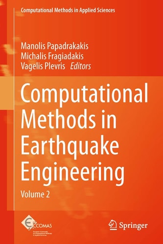 computational methods in earthquake engineering volume 2 2013 edition manolis papadrakakis 940076572x,
