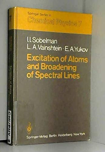 excitation of atoms and broadening of spectral lines sobelman, i. i. 0387098909, 9780387098906