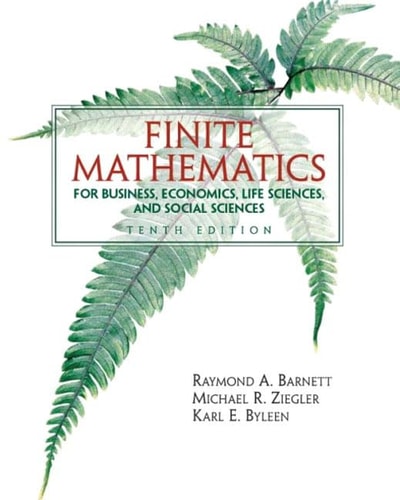 finite mathematics for business economics life sciences and social sciences 10th edition barnett, raymond a.,