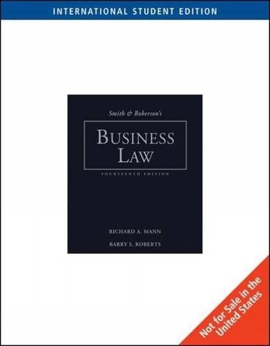 smith and robersons business law  mann, richard a., roberts, barry s. 032465541x, 9780324655414
