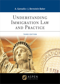 understanding immigration law and practice 3rd edition judith bernstein baker, ayodele gansallo 1543858155,