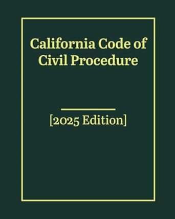 california code of civil procedure 2025th edition us law collection b0dt16plkf, 979-8306925738