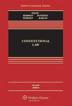 constitutional law   by geoffrey r stone louis m seidman cass r sunstein mark hardcover 7th edition cass r