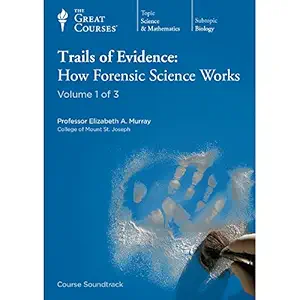 trails of evidence how forensic science works 1st edition elizabeth a murray ,the great courses 159803846x