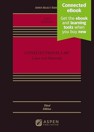 constitutional law cases and materials connected ebook with study center 1st edition martin levy ,craig l