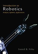 introduction to robotics analysis systems applications 1st edition saeed b niku b004hosbag