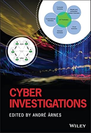 cyber investigations 1st edition andre arnes 1119582318, 978-1119582311