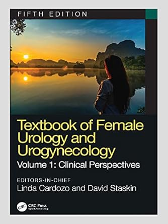 textbook of female urology and urogynecology clinical perspectives 1st edition linda cardozo ,david staskin