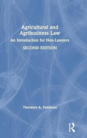 agricultural and agribusiness law 1st edition theodore a feitshans 1138606030, 978-1138606036