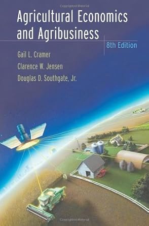 agricultural economics and agribusiness by gail l cramer 1st edition gail l cramer b01fiw34z2