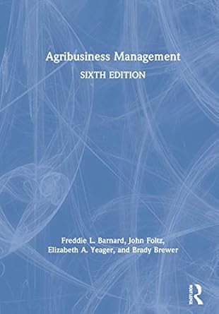 agribusiness management 1st edition freddie l barnard ,john c foltz ,elizabeth a yeager ,brady e brewer
