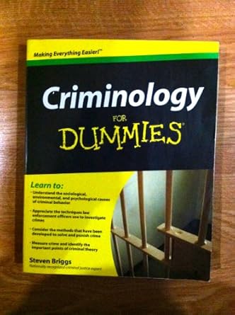 criminology for dummies 1st edition steven briggs 0470396962, 978-0470396964