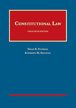 constitutional law 1st edition noah feldman ,kathleen sullivan 1683287878, 978-1683287872