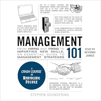 management 101 from hiring and firing to imparting new skills an essential guide to management strategies 1st