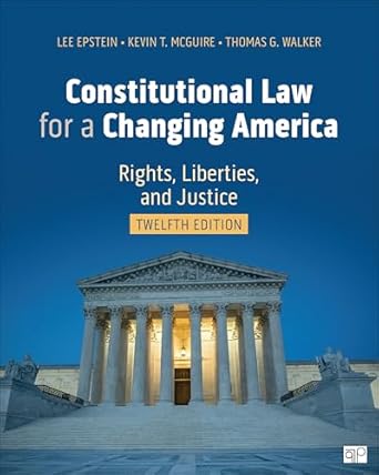 constitutional law for a changing america rights liberties and justice 1st edition lee j epstein ,kevin t