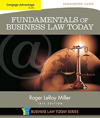 cengage advantage books fundamentals of business law today summarized cases 1st edition roger leroy miller