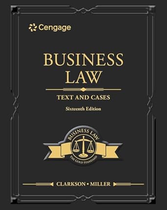 business law text and cases loose leaf version 1st edition kenneth clarkson ,roger miller 0357985540,