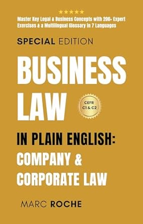 business law in plain english company and corporate law master key legal and business concepts with 200+