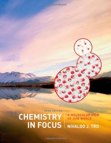 chemistry in focus a molecular view of our world 3rd edition tro, nivaldo j. 0495017698, 9780495017691