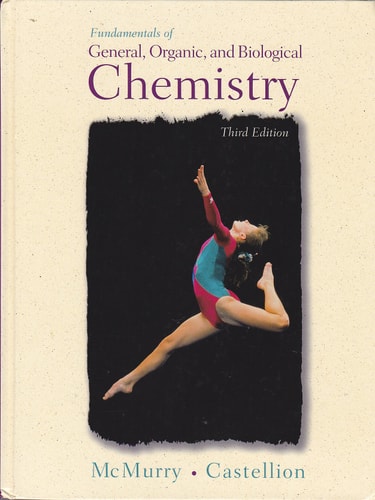 fundamentals of general organic and biological chemistry subsequent edition mcmurry, john, castellion, mary>