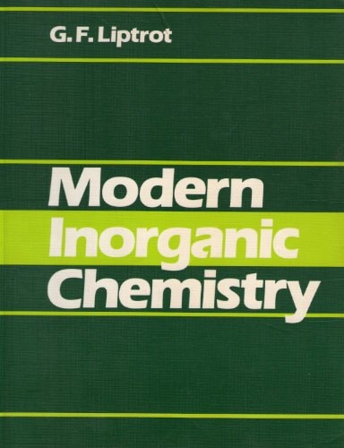 modern inorganic chemistry g f liptrot 071352183x, 9780713521832