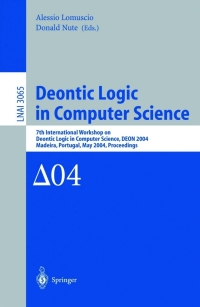 deontic logic in computer science 1st edition alessio lomuscio, ?donald nute 3540221115, 3540259279,