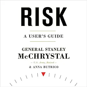 risk a users guide 1st edition general stanley mcchrystal ,anna butrico ,penguin audio b08v6t3jpg