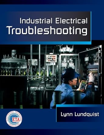 industrial electrical troubleshooting 1st edition lynn lundquist 0766806030, 978-0766806030