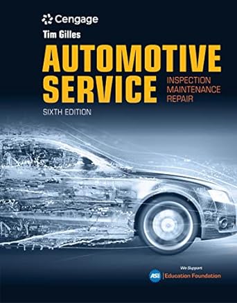 automotive service inspection maintenance repair 006th edition tim gilles b07n1qrfx7, 978-1337794039