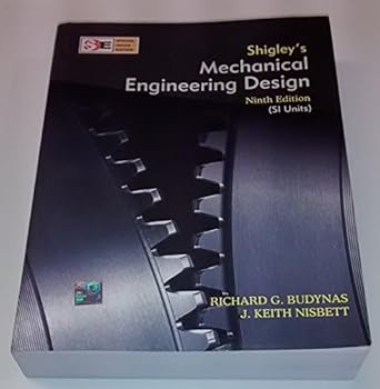 shigleys mechanical engineering design 10th edition by b00mcbp9ro