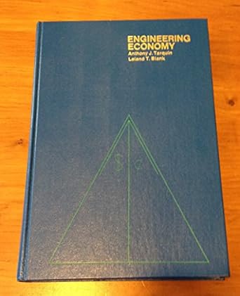 engineering economy a behavioral approach 1st edition anthony j tarquin 007062934x, 978-0070629349