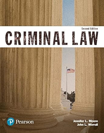 criminal law 1st edition jennifer l moore ,john l worrall b001ir3j6g, 978-0134559094